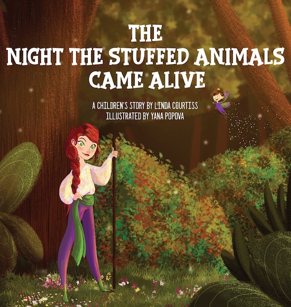 The Night The Stuffed Animals Came Alive by Linda Courtiss, Hardcover | Indigo Chapters