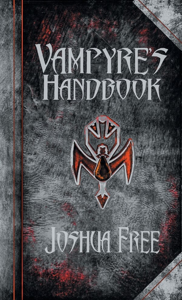 The Vampyre's Handbook by Joshua Free, Hardcover | Indigo Chapters