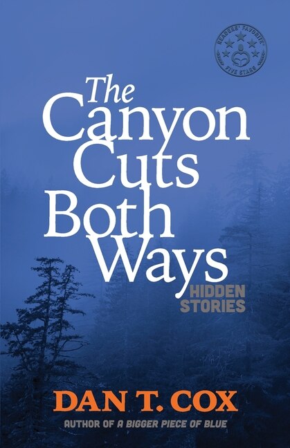 The Canyon Cuts Both Ways by Dan T Cox, Paperback | Indigo Chapters