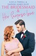 The Bridesmaid & Her Surprise Love by Daphne James Huff, Paperback | Indigo Chapters