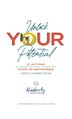 Unlock Your Potential by Kimberly S Buchanan, Hardcover | Indigo Chapters