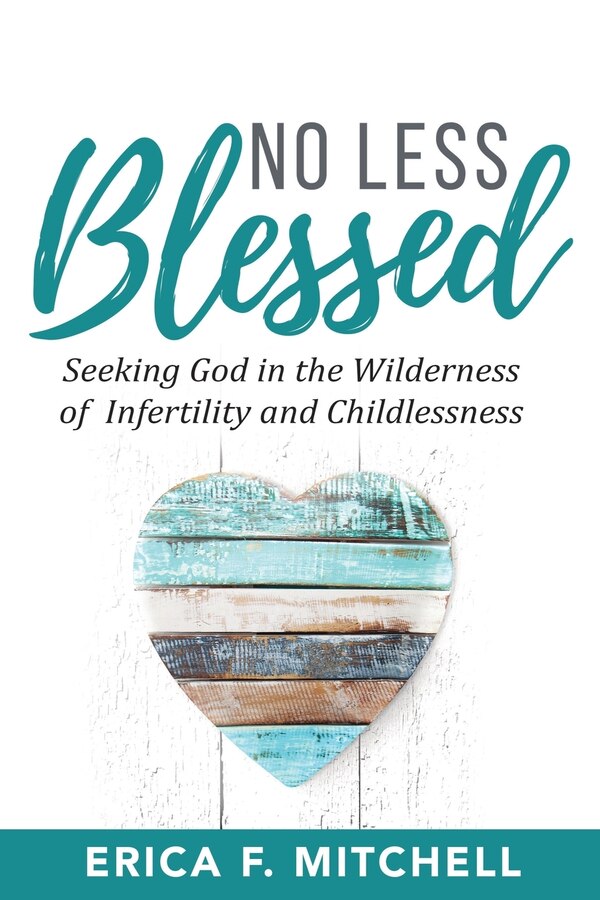 No Less Blessed by Erica F Mitchell, Paperback | Indigo Chapters