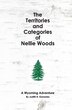 The Territories and Categories of Nellie Woods by Judith R Gonzales, Paperback | Indigo Chapters