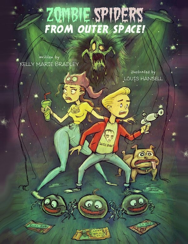 Zombie Spiders From Outer Space by Kelly Marie Bradley, Paperback | Indigo Chapters