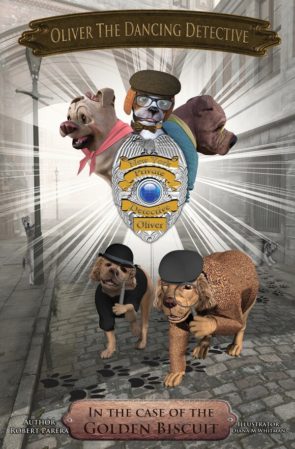 Oliver The Dancing Detective by Robert J Parera