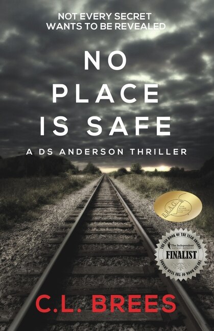 No Place is Safe by C L Brees, Paperback | Indigo Chapters