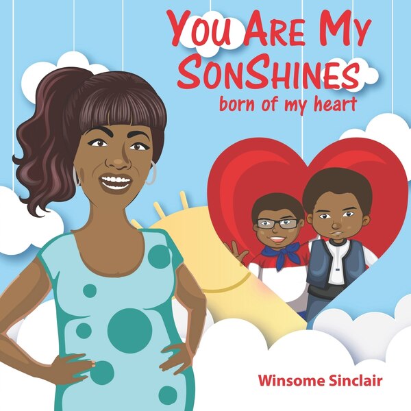 You Are My SONshines by Winsome Sinclair, Paperback | Indigo Chapters