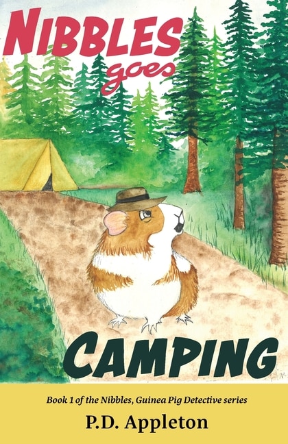 Nibbles Goes Camping by P D Appleton, Paperback | Indigo Chapters