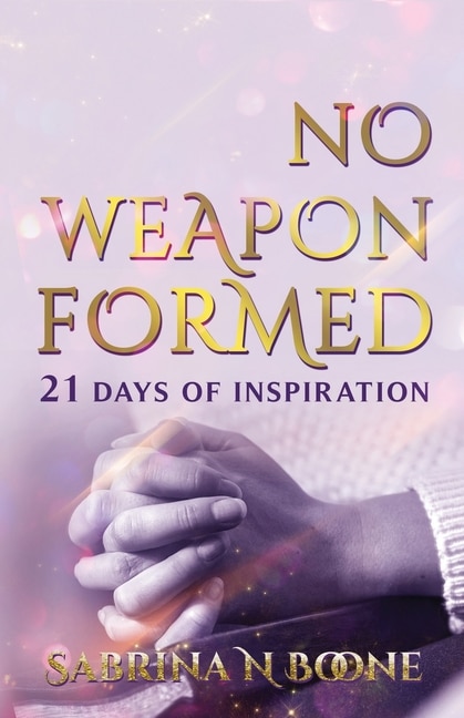 No Weapon Formed by Sabrina Boone, Paperback | Indigo Chapters