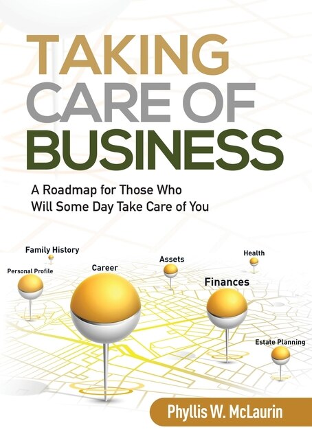 Taking Care of Business by Phyllis W McLaurin, Paperback | Indigo Chapters