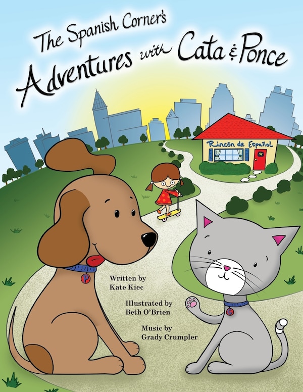The Spanish Corner's Adventures with Cata & Ponce by Kate Kiec, Paperback | Indigo Chapters