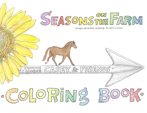 Seasons on the Farm Coloring Book Starring Casey and Friends by Nc Matheny, Paperback | Indigo Chapters