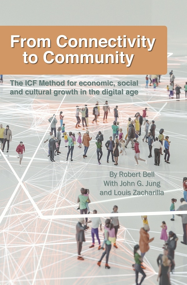 From Connectivity to Community by Robert Bell, Paperback | Indigo Chapters