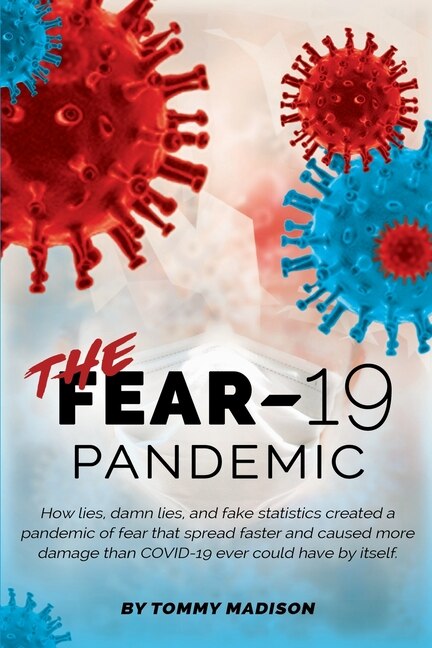 The FEAR-19 Pandemic by Tommy Madison, Paperback | Indigo Chapters