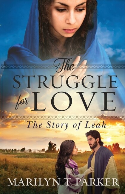 The Struggle for Love by Marilyn T Parker, Paperback | Indigo Chapters