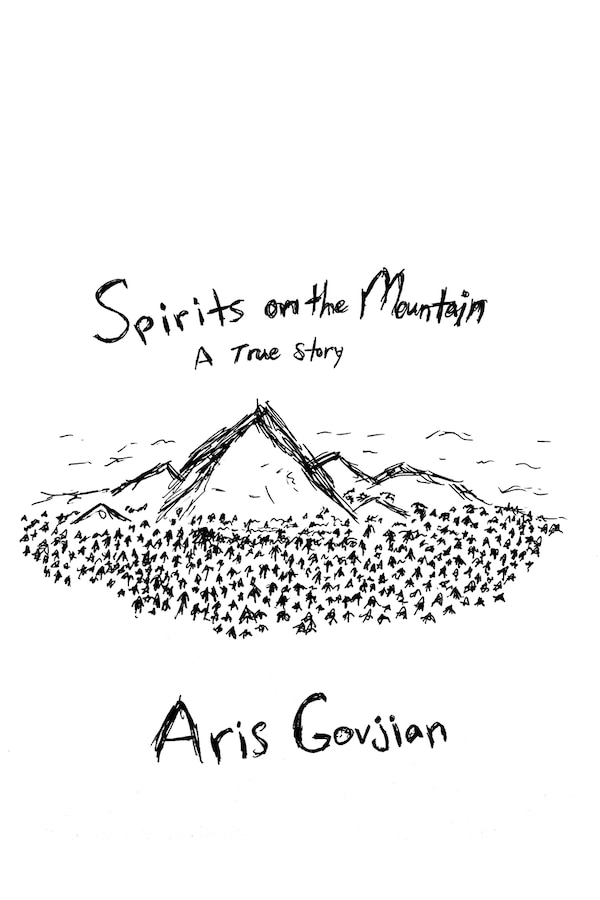 Spirits on the Mountain by Aris Govjian, Paperback | Indigo Chapters