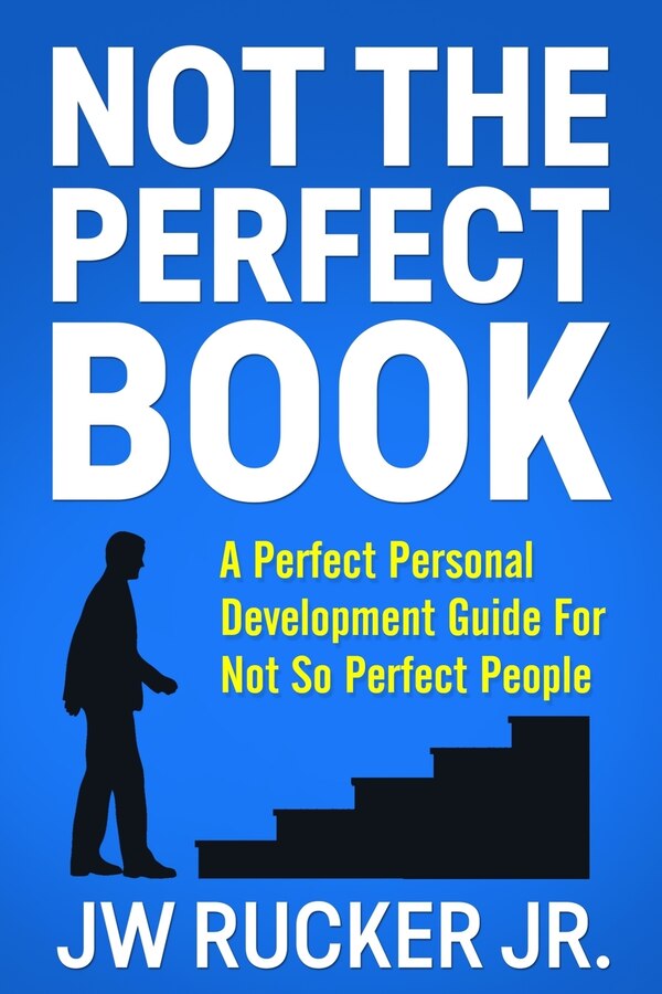 Not the Perfect Book by Jw Rucker, Paperback | Indigo Chapters