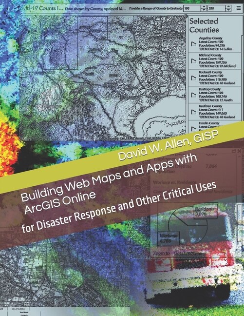 Building Web Maps And Apps With Arcgis Online by Gisp David W Allen, Paperback | Indigo Chapters