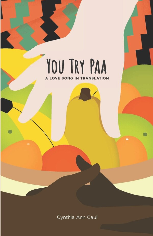 You Try Paa by Cynthia Ann Caul, Paperback | Indigo Chapters
