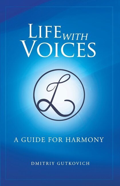 Life with Voices by Dmitriy Gutkovich, Paperback | Indigo Chapters