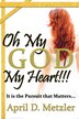 Oh My God My Heart by April D Metzler, Paperback | Indigo Chapters