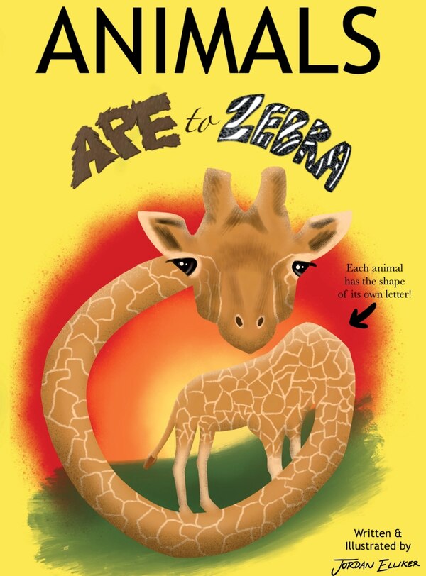 ANIMALS Ape to Zebra by Jordan Elliker, Hardcover | Indigo Chapters