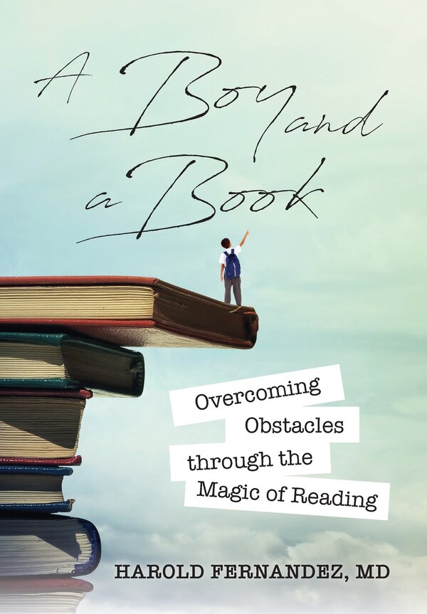 A Boy and a Book by Harold Fernandez, Hardcover | Indigo Chapters