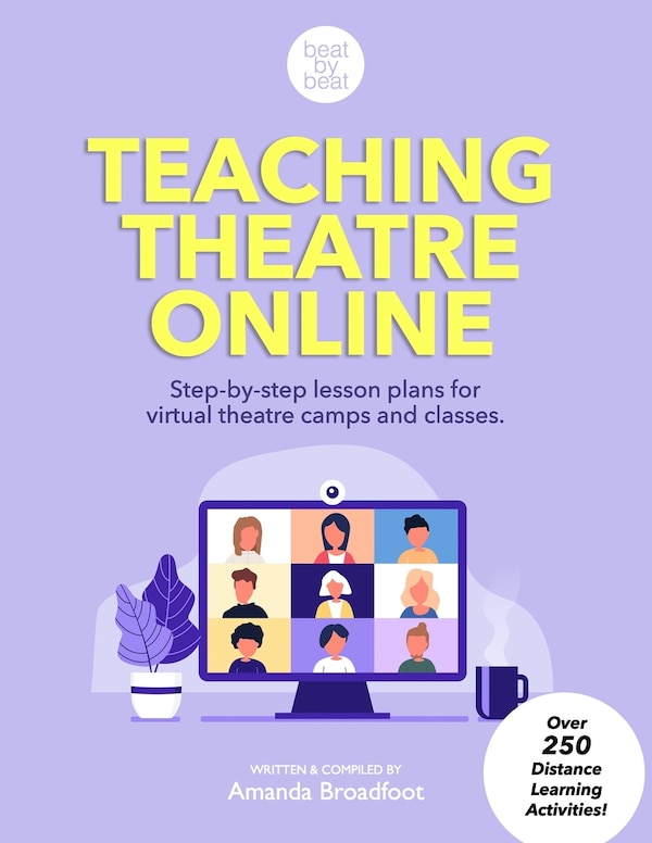 Teaching Theatre Online by Amanda Broadfoot, Paperback | Indigo Chapters
