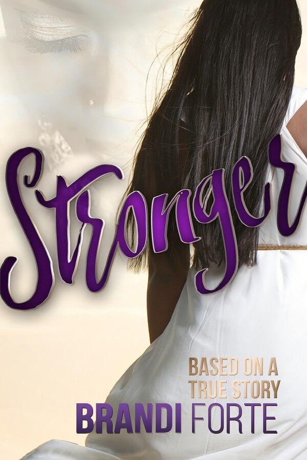 Stronger by Brandi Forte, Paperback | Indigo Chapters