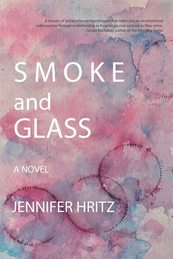 Smoke and Glass by Jennifer Hritz, Paperback | Indigo Chapters