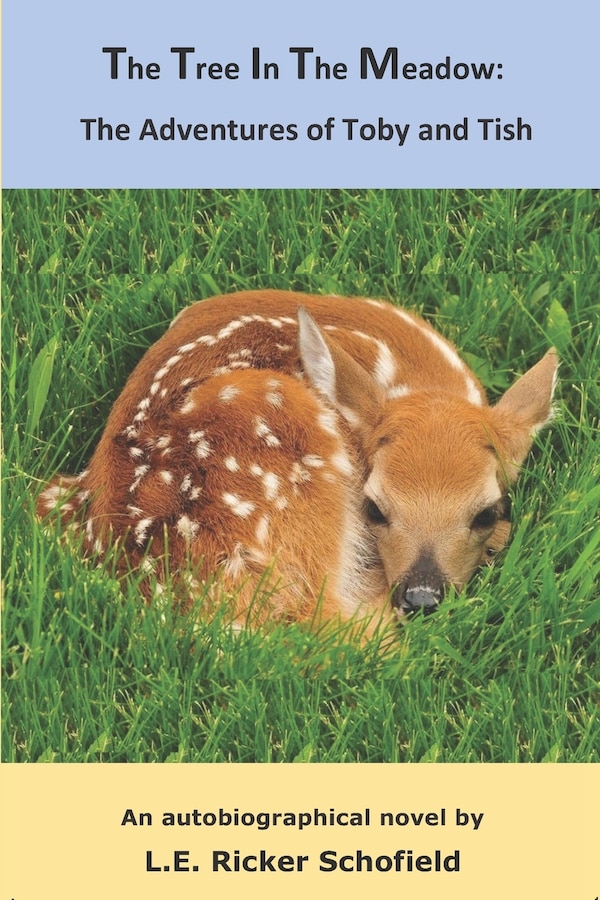 The Tree In The Meadow by L E Ricker Schofield, Paperback | Indigo Chapters