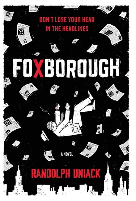 Foxborough by Randolph Uniack, Hardcover | Indigo Chapters