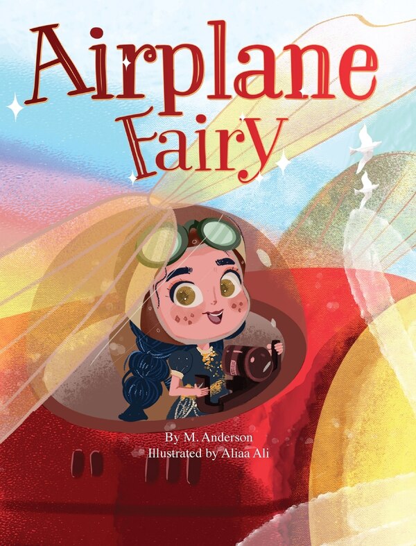 Airplane Fairy by Mariya Anderson, Hardcover | Indigo Chapters