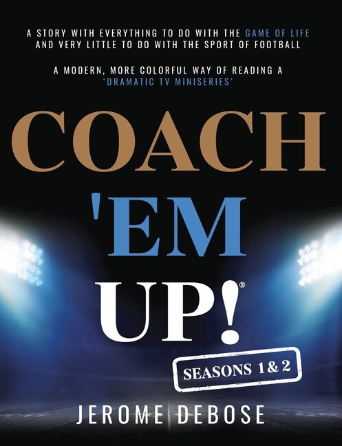 Coach 'em Up by Jerome Debose, Paperback | Indigo Chapters