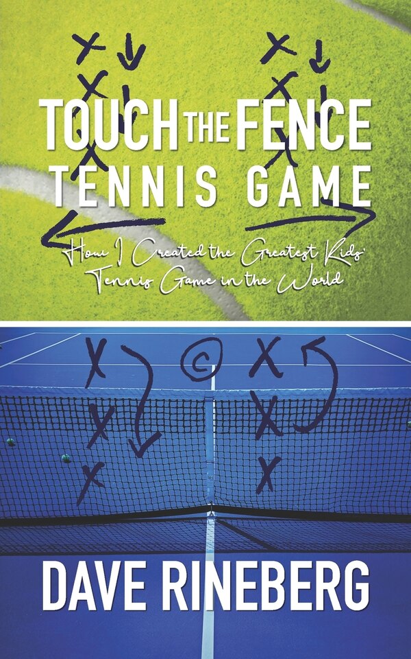 Touch the Fence Tennis Game by Dave Rineberg, Paperback | Indigo Chapters