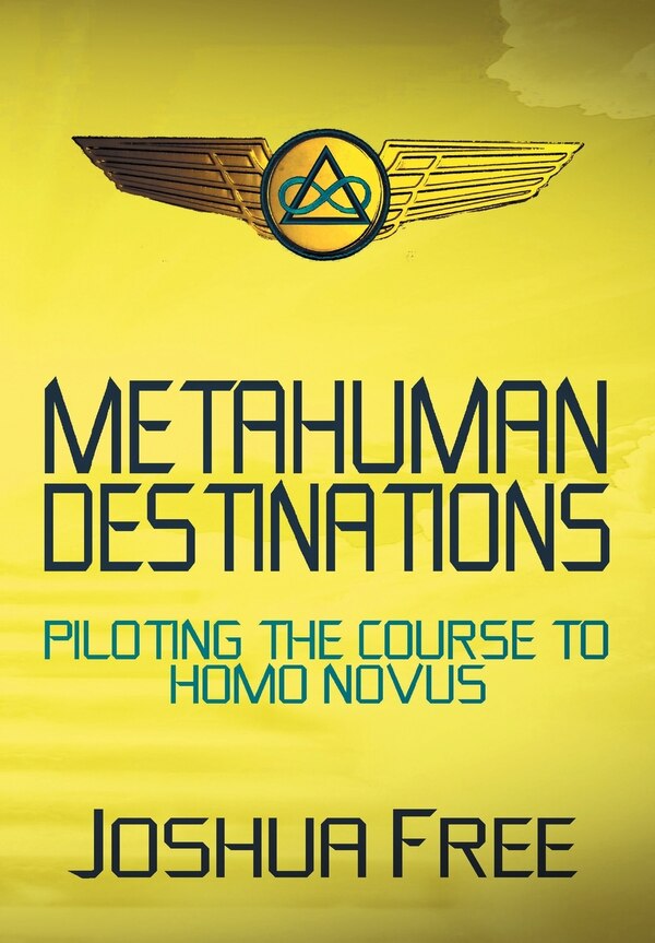 Metahuman Destinations by Joshua Free, Hardcover | Indigo Chapters
