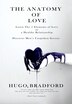 The Anatomy of Love by Hugo Bradford, Hardcover | Indigo Chapters