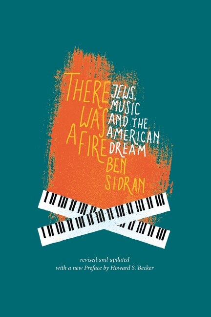 There Was a Fire by Ben Sidran, Paperback | Indigo Chapters