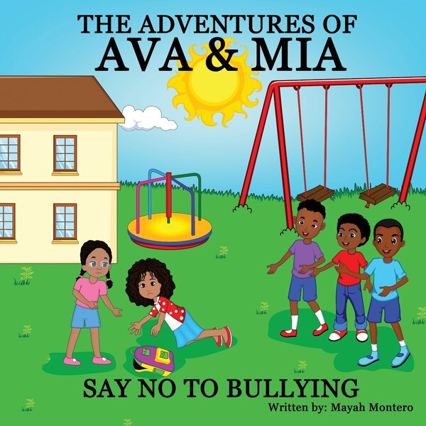 The Adventures Of Ava & Mia by Mayah I Montero, Paperback | Indigo Chapters