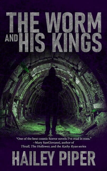 The Worm and His Kings by Hailey Piper, Paperback | Indigo Chapters