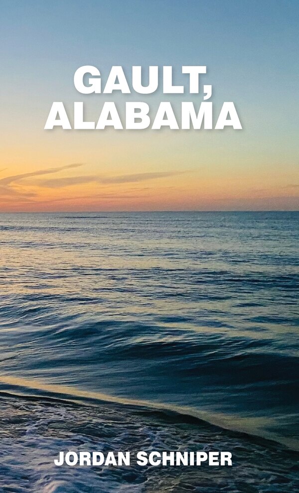 Gault Alabama by Jordan Schniper, Hardcover | Indigo Chapters