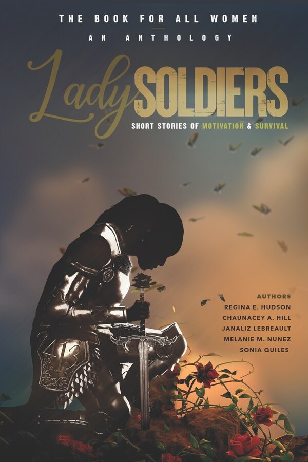 Lady Soldiers An Anthology, Paperback | Indigo Chapters