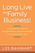 Long Live the Family Business by Les Banwart, Paperback | Indigo Chapters