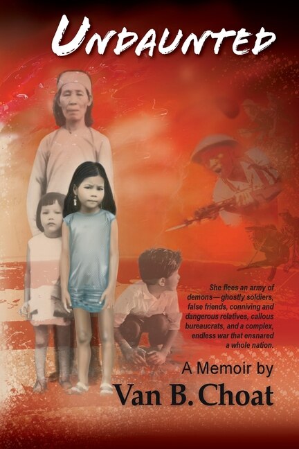 Undaunted A Memoir by Van B Choat, Paperback | Indigo Chapters