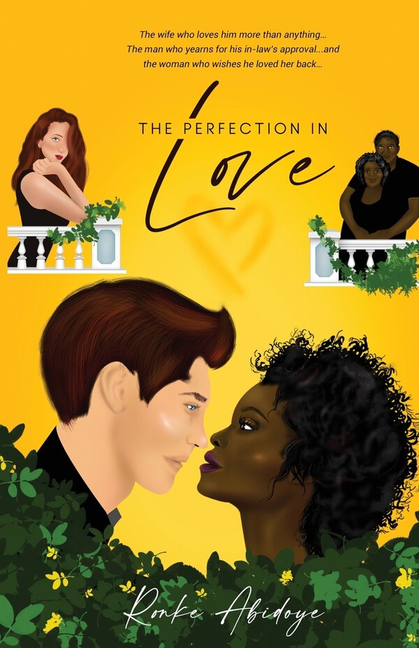 The Perfection in Love by Ronke Abidoye, Paperback | Indigo Chapters
