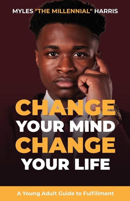 Change Your Mind Change Your Life by Myles Harris, Paperback | Indigo Chapters