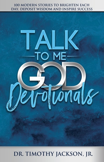Talk to Me God Devotionals by Timothy Jackson, Paperback | Indigo Chapters