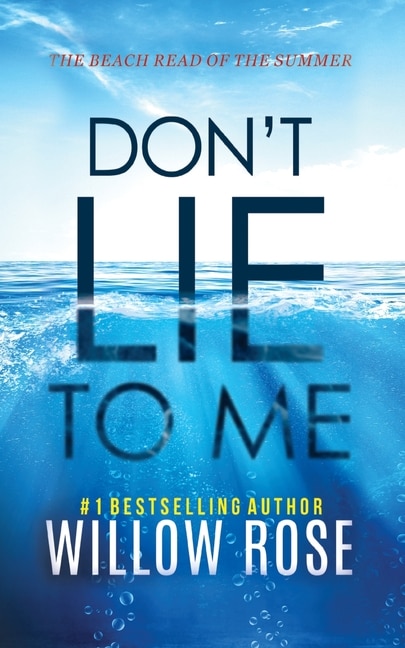 Don't Lie to Me by Willow Rose, Paperback | Indigo Chapters