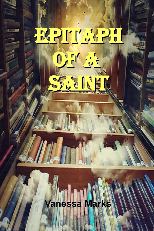 Epitaph of a Saint by Vanessa Marks, Paperback | Indigo Chapters