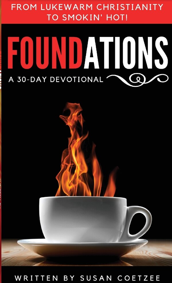 Foundations by Susan M Coetzee, Paperback | Indigo Chapters